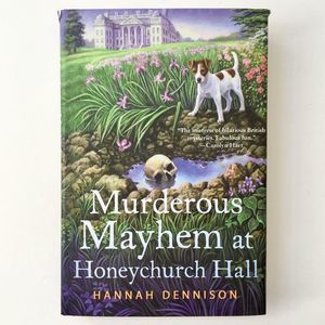 NEW BOOK “Murderous Mayhem at Honeychurch Hall” Hannah Dennison